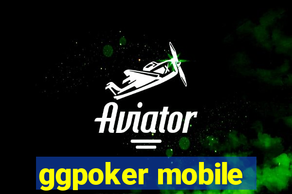 ggpoker mobile